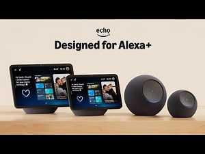 Introducing the next generation of Echo devices, designed for Alexa+