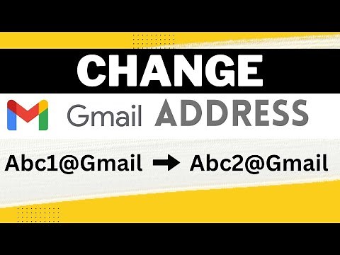 How to Change Your Gmail Address 2023