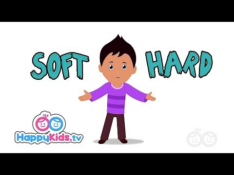 Opposites Soft And Hard - Learning Songs Collection For Kids And Children | Happy Kids