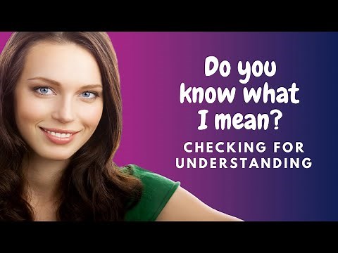 How to learn English: Checking for Understanding