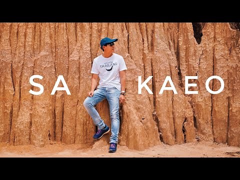 🇹🇭 SA KAEO - Amazing Nature of Thailand (UPDATED)