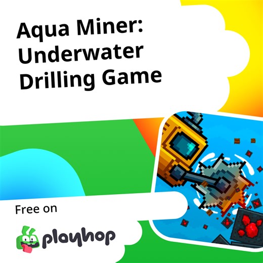 Aqua Miner: Underwater Drilling Game: Play Online For Free On Playhop