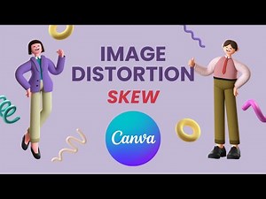 How to Create Image Distortion Effects in Canva: Skewing Images Tutorial
