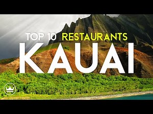 The Top 10 BEST Restaurants in Kauai, Hawaii (2023) // UPDATE