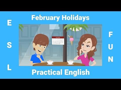 Small Talk about Holidays in February | ESL Conversations