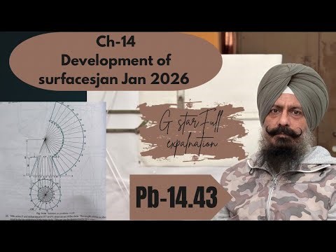 Ch-14 “Problem 14.43: Development of Lateral Surface of a Right Circular Cone with Section.”