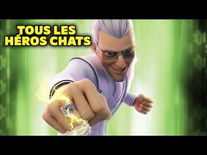 Toutes Les Transformations De Miraculous du Chat - Miraculous Saison 6