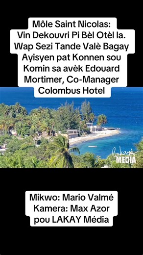 Môle Saint Nicolas: Dekouvri Pi Bèl Otèl la