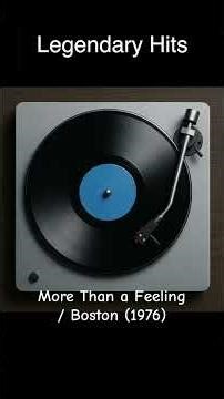 Legendary Sound – More Than a Feeling / Boston (1976)