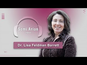 #23 - Dr Lisa Feldman Barrett: Understanding Human Emotions