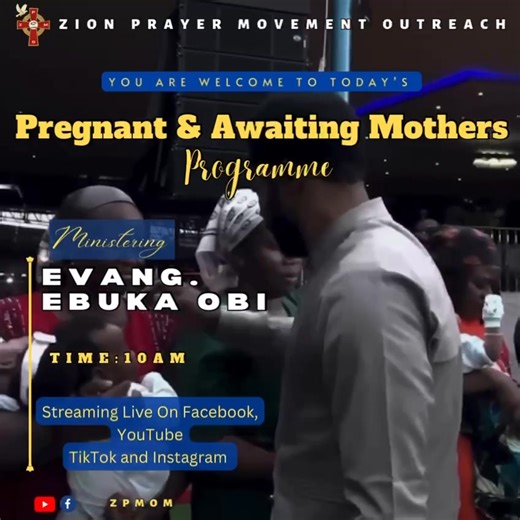 Join Today’s Pregnant & Awaiting Mothers Program With Faith & you will surely possess the gates of your Enemies. Time: 10am Venue: Zion Ground Streaming Live on Facebook And YouTube | Zion Prayer Movement Outreach