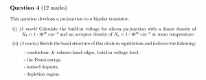 Question 4 (12 marks)This question develops a pn-junction to ... | Filo
