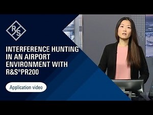 Interference Hunting in an airport environment with R&S®PR200