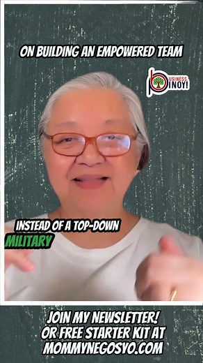 On Building an Empowered Team: Learn how to create a strong, motivated group that drives success! #MommyNegosyo #BusinessPinoy #PHBusiness #BusinessPH #NegosyongPinoy #Negosyo101 #Business101 #NegosyoTip | Mommy Negosyo