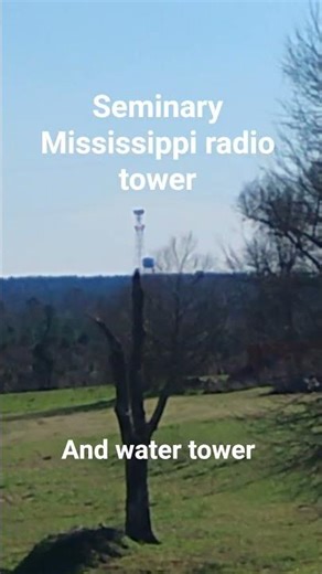 seminary Mississippi long lines radio tower and water tower