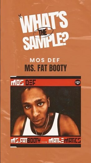 Mos Def - Ms. Fat Booty (What's The Sample?) #whatsthesample