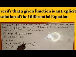 verify that the given function is an Explicit solution of a Differential Equation.
