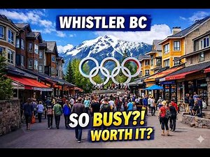 Whistler Village –The Most Beautiful Town in Canada?