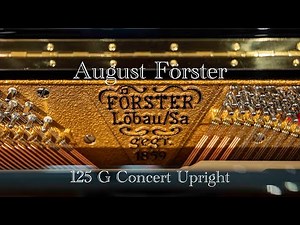 August Förster 125 G Concert Upright Piano | Demo by Derick Do | Chopin Etude Op. 10 No. 3