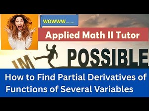 How to find partial derivatives of functions of several variables