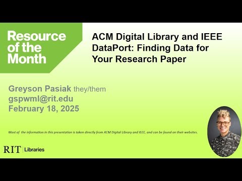 ACM Digital Library and IEEE: Finding datasets for your research project.