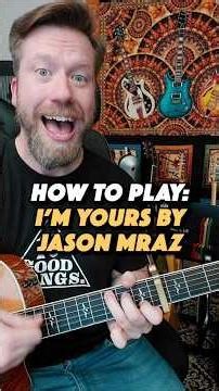 How To Play: I'm Yours by Jason Mraz - Guitar Tutorial (Easy)