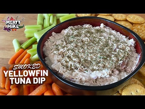 Smoked YELLOWFIN TUNA DIP | How to Make Smoked Fish Dip