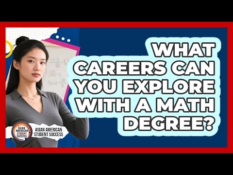 What Careers Can You Explore With A Math Degree?