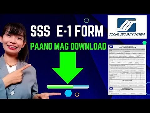 Paano Mag Download ng SSS E1 Form for Requirements Thru Online | Download SSS E1 Form sa Online