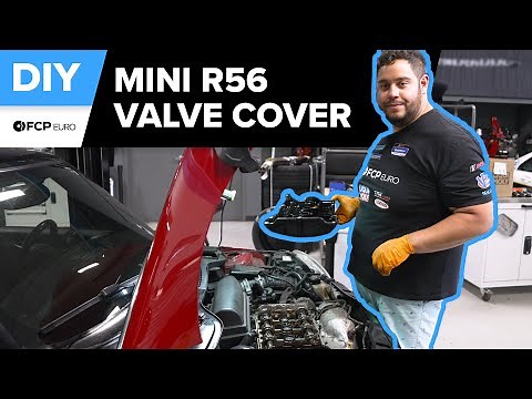 MINI Cooper Valve Cover Replacement DIY (2007-2012 R56 MINI Cooper, Cooper S, JCW)