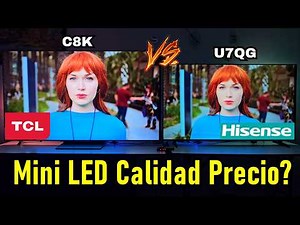 ¡GUERRA Mini LED Full Array! 🔥 TCL C8K vs Hisense U7QG | ¿Calidad Precio? 🤔