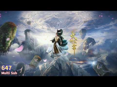 Multi-Sub【Martial Master】| Episode 647