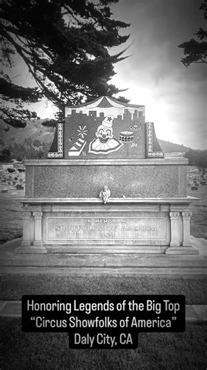 Circus Showfolks Memorial – Clown Alley at Olivet Cemetery, Colma (Daly City), CA 🤡🎪