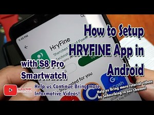 How to Setup HRYFine app to your Smartphone with S8 Pro Smartwatch
