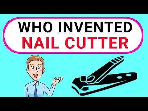 Who invented Nail cutter/clipper || History of Nail cutter || How it's made Nail cutter/clipper