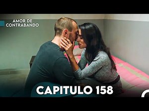 Amor De Contrabando Capitulo 158 (Doblada En Español)