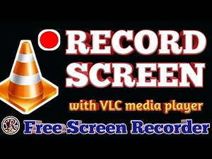 How to Record your Computer Desktop Screen with VLC Media Player