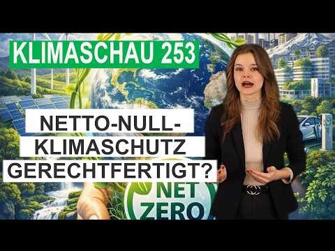 Are net-zero climate policy measures scientifically justified? Climate Review 253