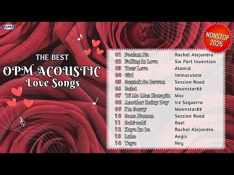 The Best OPM ACOUSTIC Love Songs - Nonstop 2026