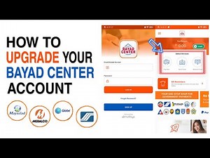 How to UPGRADE your BAYAD CENTER Account | Step by Step for Beginners