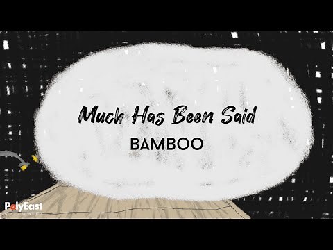 Bamboo - Much Has Been Said (Official Lyric Video)
