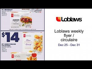Loblaws weekly flyer / circulaire Dec 25 - Dec 31