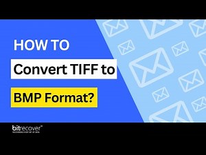 How to Convert TIFF to BMP Format | TIFF to BMP Converter