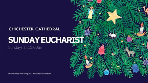 Chichester Cathedral | Sunday Eucharist
