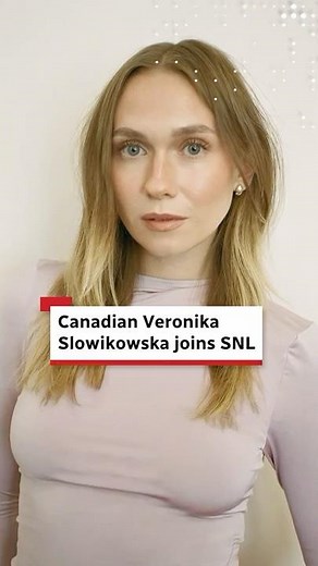 Canadian Veronika Slowikowska joins SNL