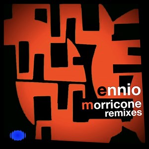 The Ecstasy of Gold (Bandini Remix) [2021 Remastered Version] - Ennio Morricone: Song Lyrics, Music Videos & Concerts