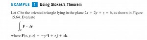 EXAMPLE 1 Using Stokes's TheoremLet C be the oriented triangle... | Filo