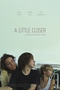 A Little Closer (Film, 2011) - MovieMeter.nl