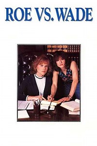 Roe vs. Wade - Movie