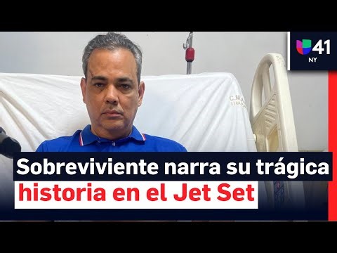 Sobreviviente de tragedia en la discoteca Jet Set narra cómo logró salvar su vida